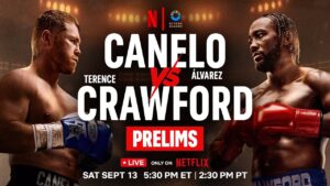 Canelo Alvarez vs Terence Crawford Prelims