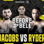 Daniel Jacobs vs John Ryder Fight Before the Bell
