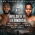 Deontay Wilder vs Tyrrell Herndon June 27