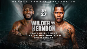 Deontay Wilder vs Tyrrell Herndon June 27