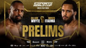Dillian Whyte vs Moses Itauma Prelims Fight Poster