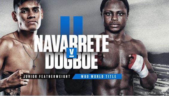 Emanuel Navarrete vs Isaac Dogboe 2