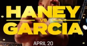 Devin Haney vs Ryan Garcia DAZN Boxing April 20