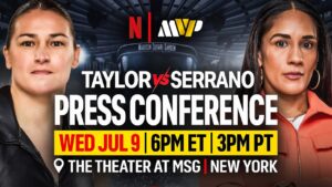 Taylor vs Serrano 3 presser