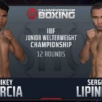Mikey Garcia showtime Lipinets