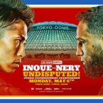 Naoya Inoue vs. Luis Nery Top Rank May 6