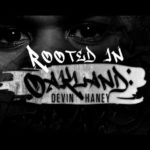 Rooted in Oakland Devin Haney vs Kambosos Show