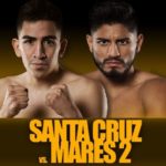 Leo Santa Cruz vs Abner Mares 2