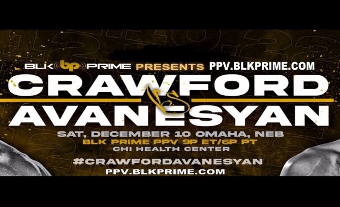 Terence Crawford vs David Avanesyan BLK Prime Prelims