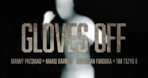 manny pacquiao vs mario barrios gloves off